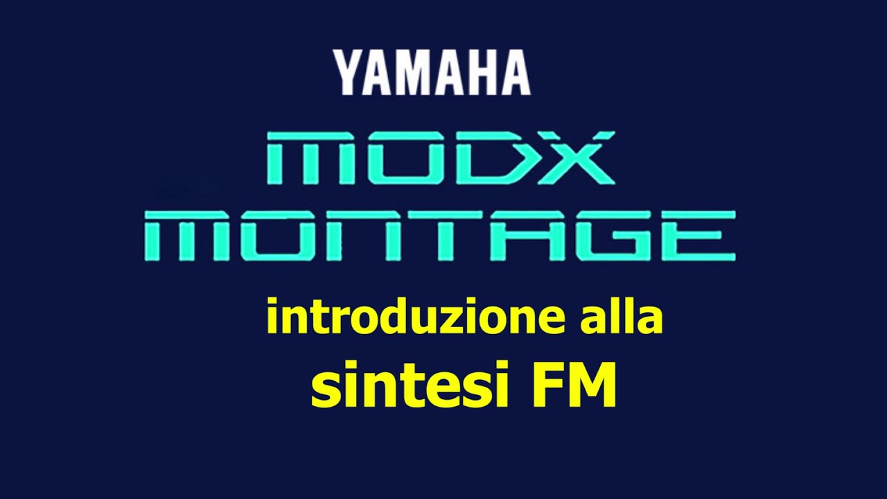 ModX/Montage: introduzione alla Sintesi FM