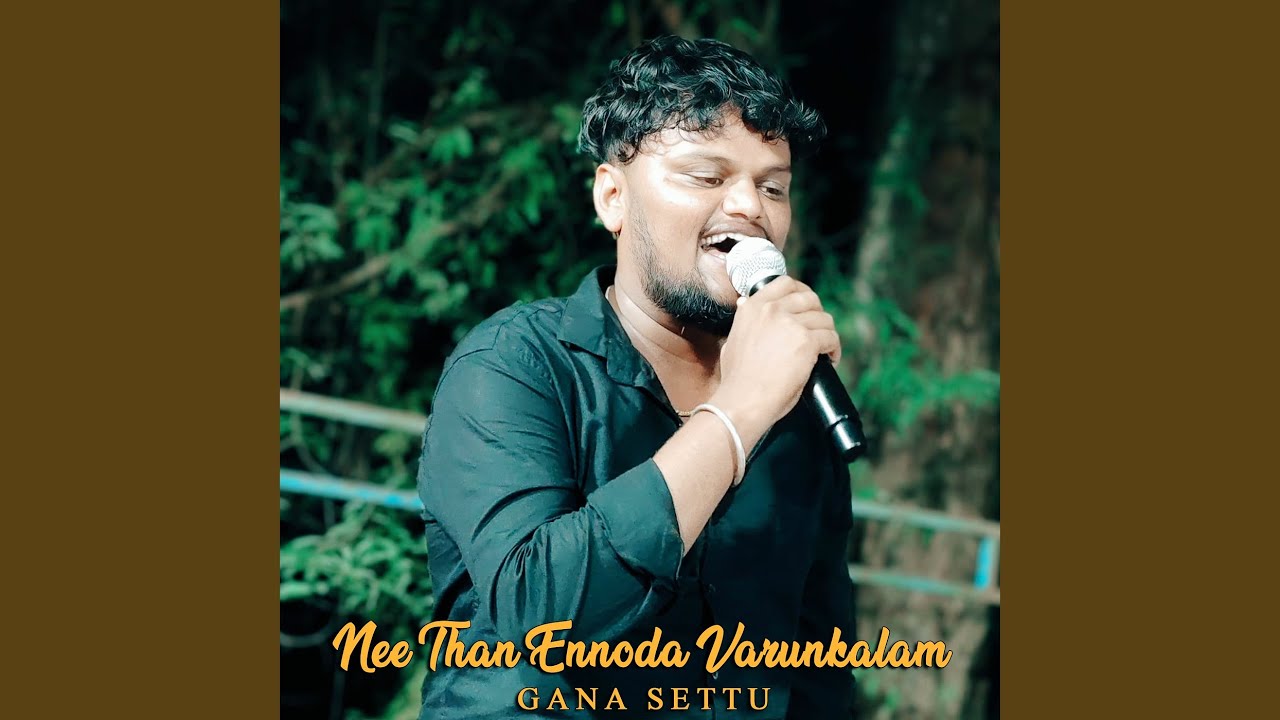 Nee Than Ennoda Varunkalam