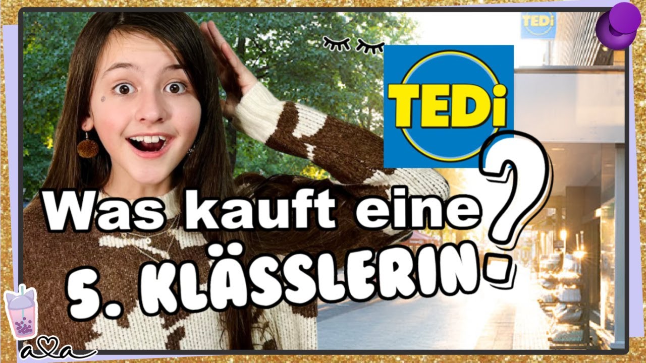 WAS KAUFT EINE 5. KLÄSSLERIN BEI TEDI? NO BUDGET? 💜 Alles Ava