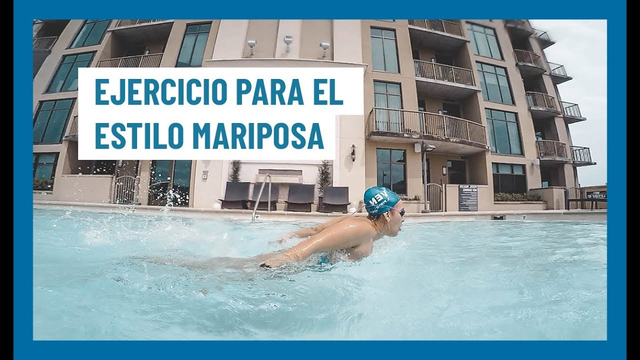 ESTILO MARIPOSA | EJERCICIO DE NATACIÓN PARA MEJORAR LA TÉCNICA DE MARIPOSA