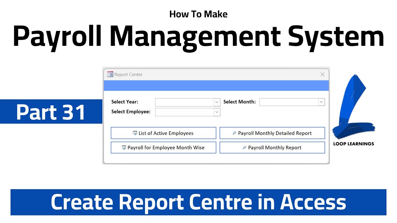 How to Make Payroll Management System Part-31 | Report Centre in Access