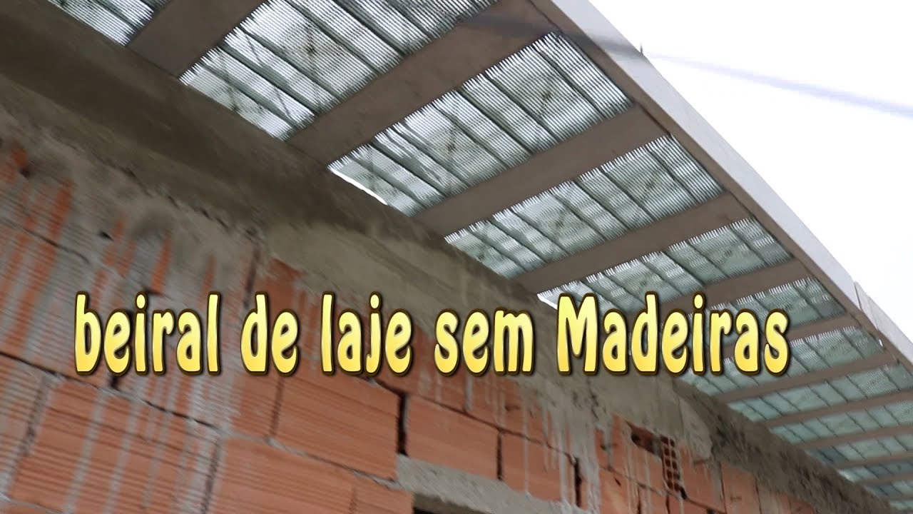 Beiral  de laje sem Madeiras  muito pratico - Very practical slab eaves without wood