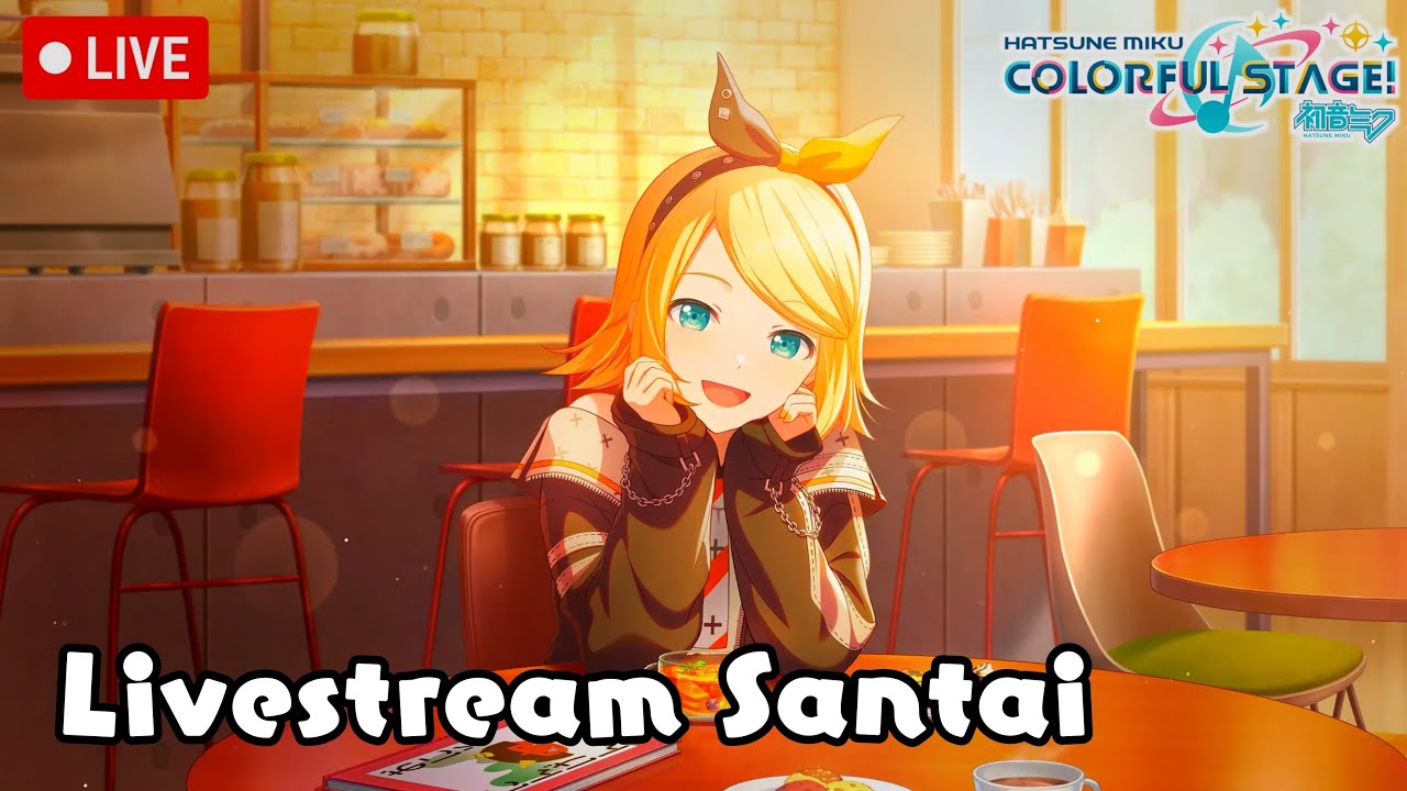 ⌞ Livestream ⌝ Project Sekai EN Santai