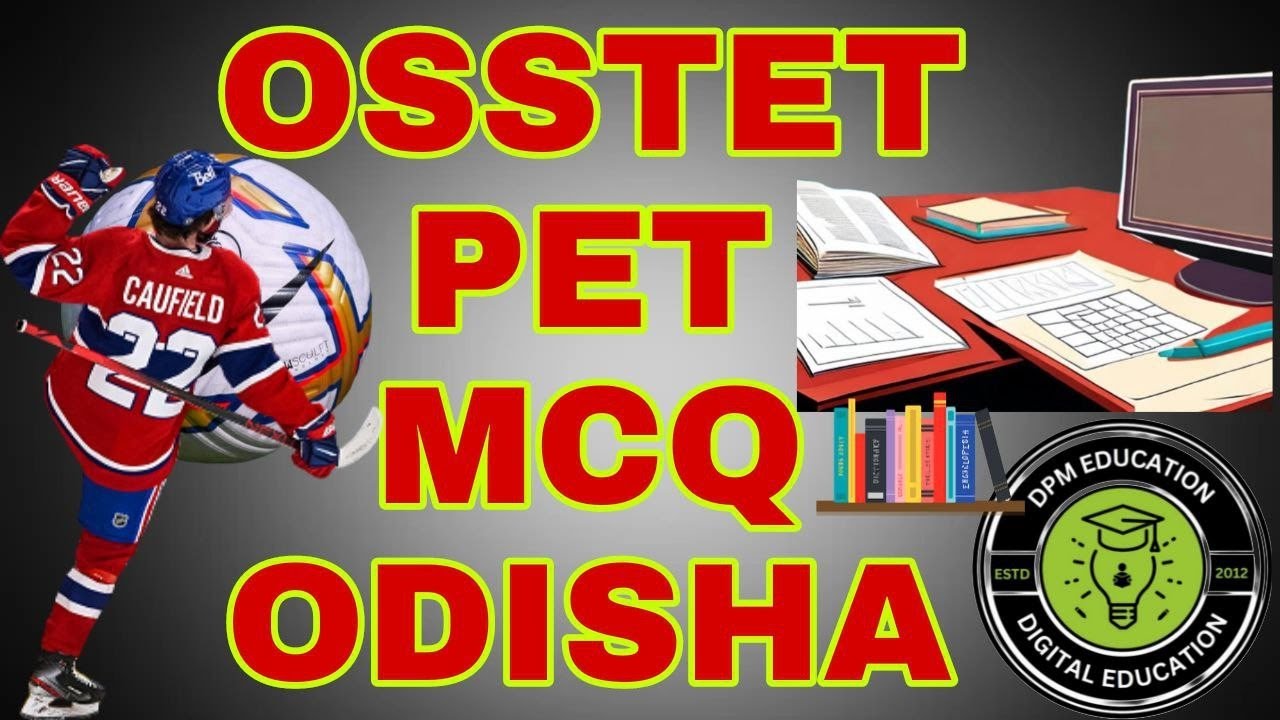 PHYSICAL EDUCATION MCQ FOR ODISHA  || OSSTET || SSB || LTR || RHT || SSD || PET EXAMS ODISHA ||