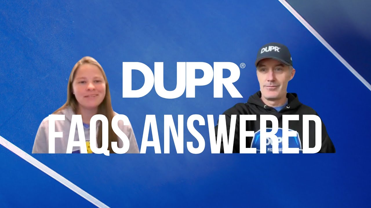 DUPR FAQS: Your Top Questions Answered