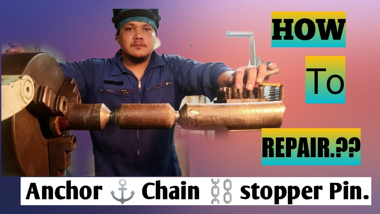 Broken Anchor chain Stopper Pin | How to repair.
