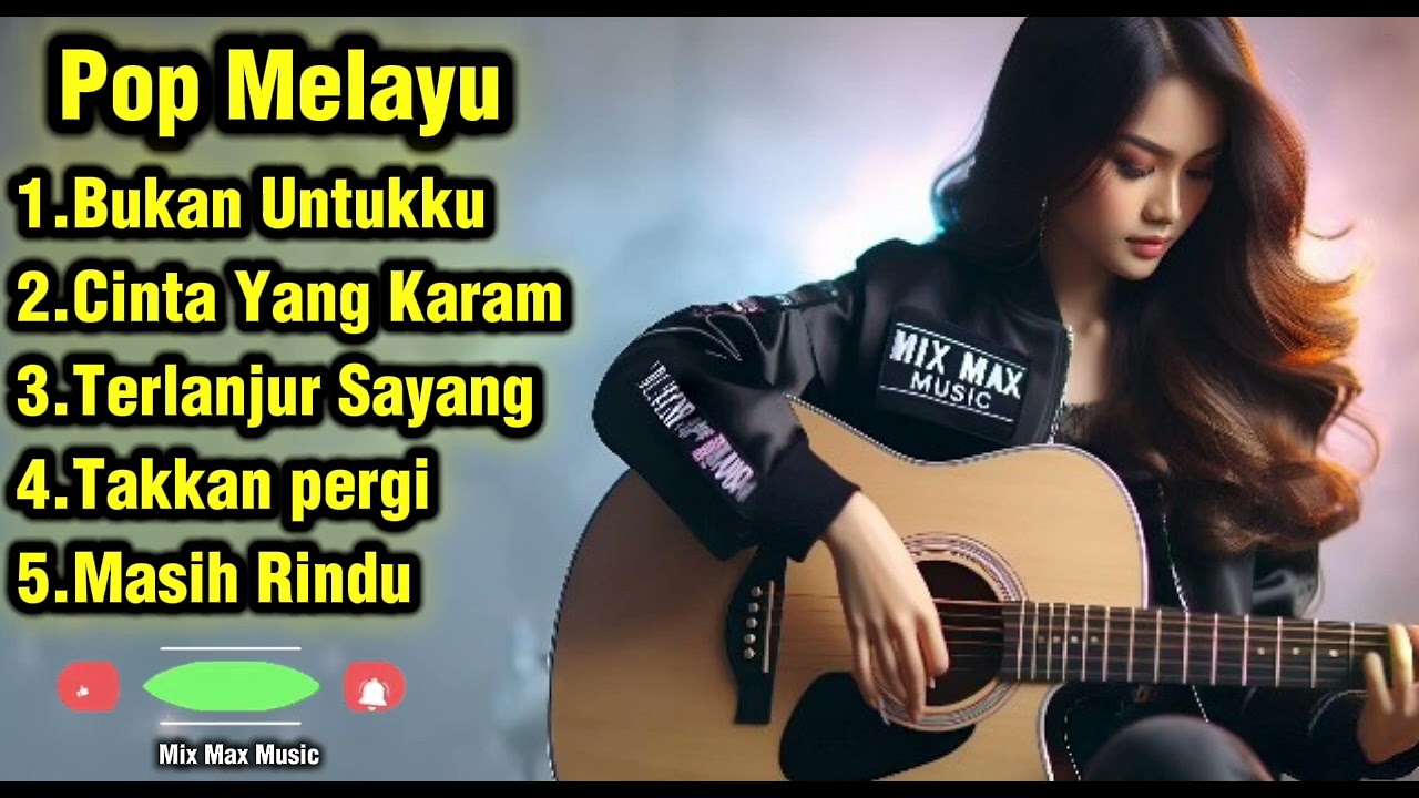 Pop Melayu Penuh Rasa | Terlanjur Sayang • Masih Rindu • Cinta Yang Karam | Mix Max Music