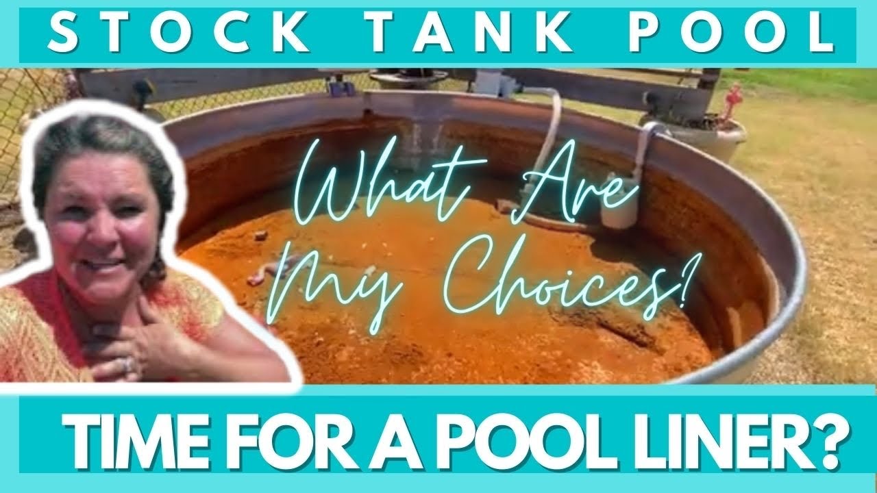 What To Do When Your Stock Tank Pool Gets Rusty:? What Choices Do You Have? STOCK TANK POOL LINER