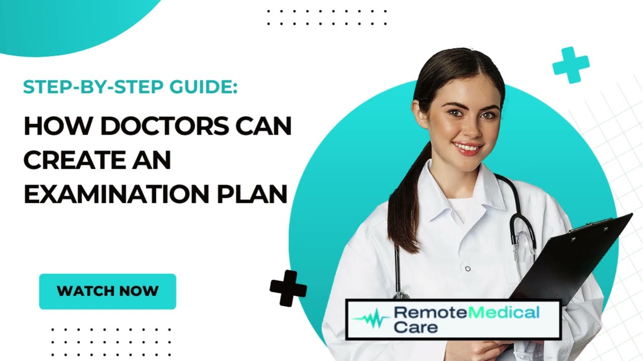 Doctor - How Doctors Can Create an Examination Plan