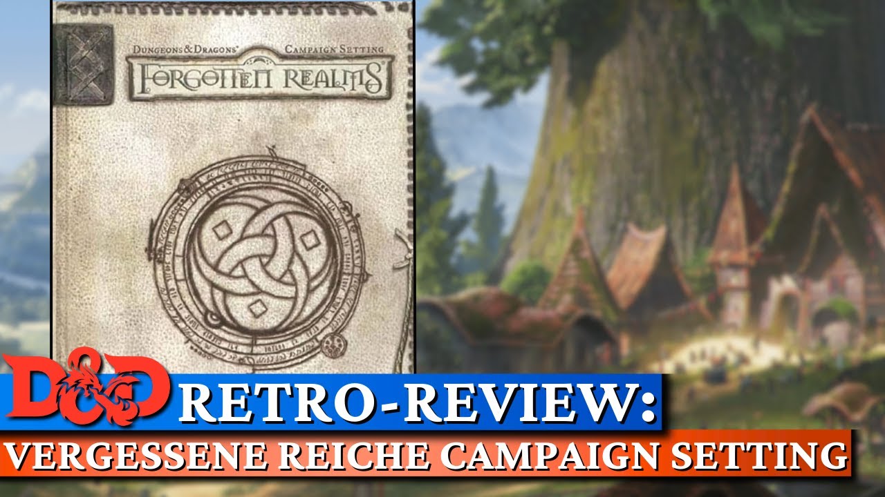 Blick in die D&D-Geschichte: VERGESSENE REICHE KAMPAGNEN-SET - Das beste Setting-Buch aller Zeiten?