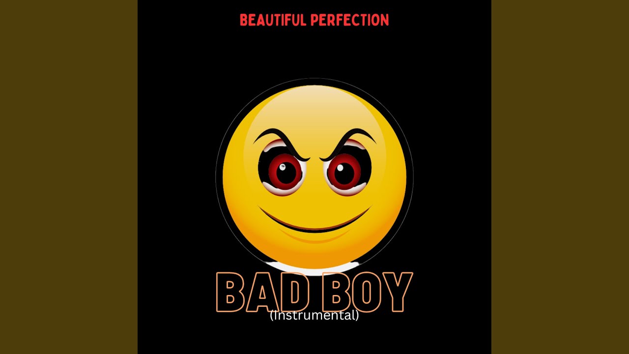 Bad Boy (Instrumental)