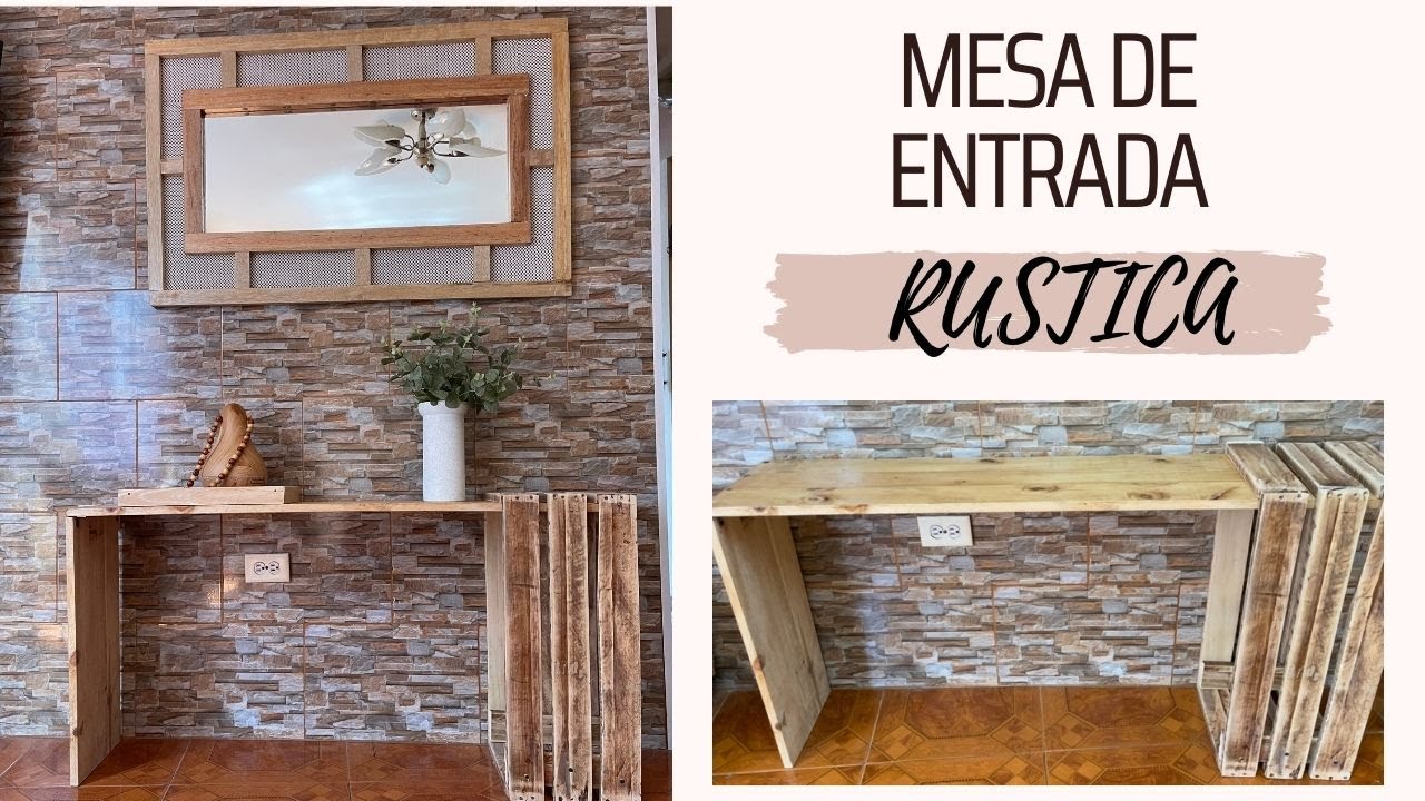 COMO HACER UNA MESA DE MADERA PARA LA ENTRADA FACIL Y RAPIDO.
