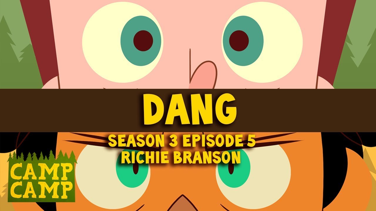 Camp Camp Soundtrack: Dang - Richie Branson | Rooster Teeth