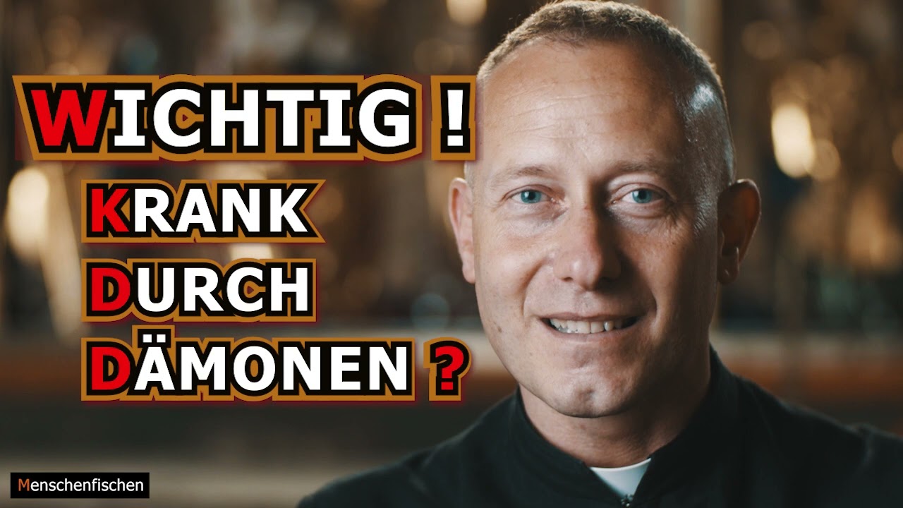Von Dämonen verursachte Krankheiten - von  P. Dominik Chmielewski (Menschenfischen)