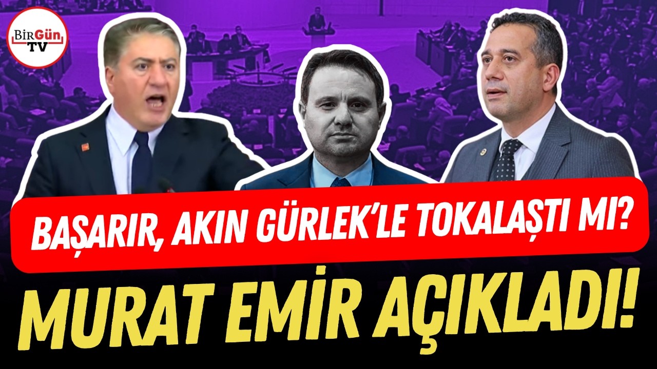 Ali Mahir Başarır, Akın Gürlek’le tokalaştı mı? Murat Emir açıkladı!
