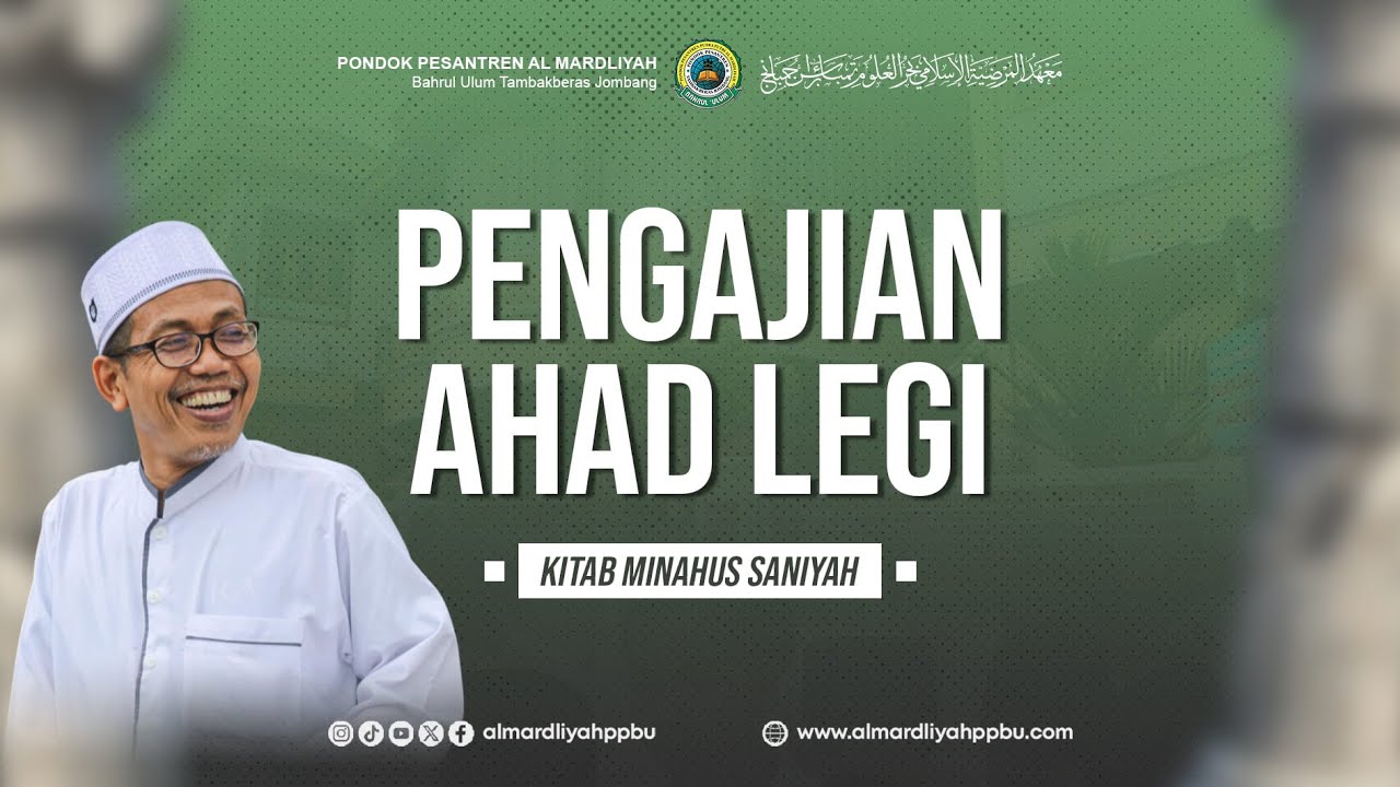 🔴Pengajian Ahad Legi Kitab Minahus Saniyah - KH.Moch.Yahya Husnan S.Pd.I