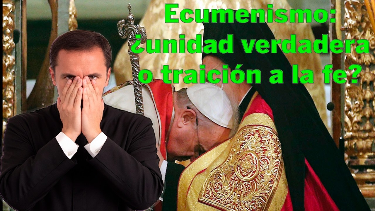Fuera de la Iglesia no hay salvación: desmontando el ecumenismo: T2 C5