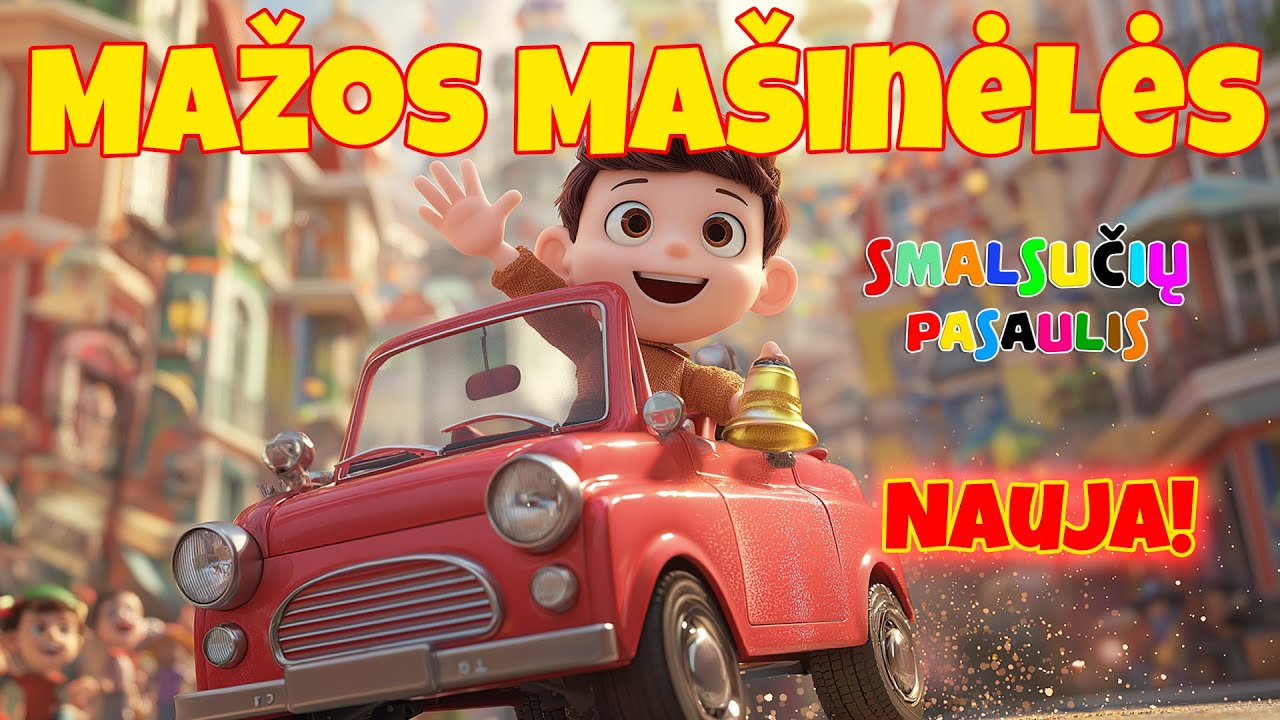 Mažos Mašinėlės– Nauja Dainelė Vaikams | Smalsučių Pasaulis