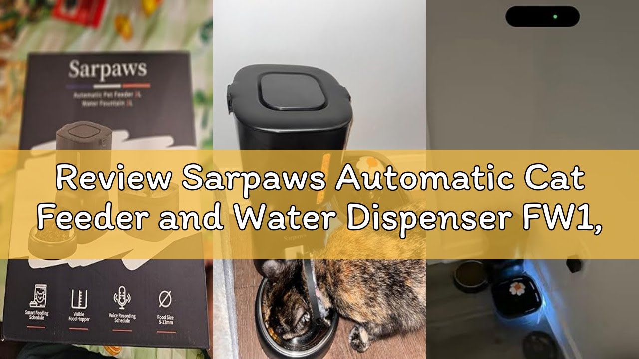 Review Sarpaws Automatic Cat Feeder and Water Dispenser FW1, Wire or Battery Cat Food Dispenser Time