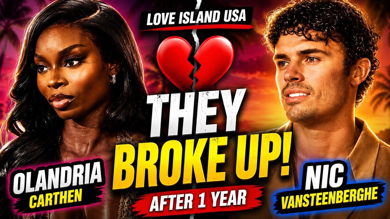 Love Island USA Olandria Carthen & Nic Vansteenberghe Split After 1 Year Together | Fans Heartbroken