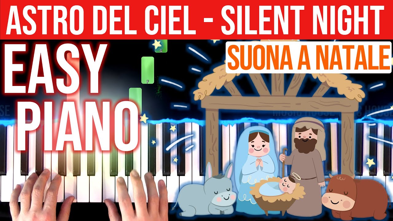 Astro del Ciel - Silent Night - EASY PIANO Tutorial with 70 - 60 BPM - Free Sheet Music 🎹 video 4K🤙