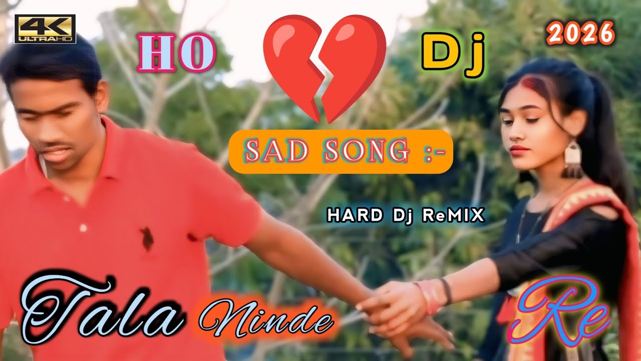 TALA NINDE RE HO MUNDA DJ SONG 2026 MIX BY BADUSINGH BABU II GHAGHRA - BARKUNDIA CHAIBASA II