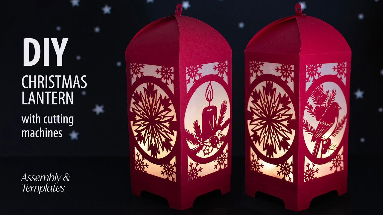DIY How to Make a Cardstock Christmas Lantern with your Cutting Machine, Assembly and SVG Templates