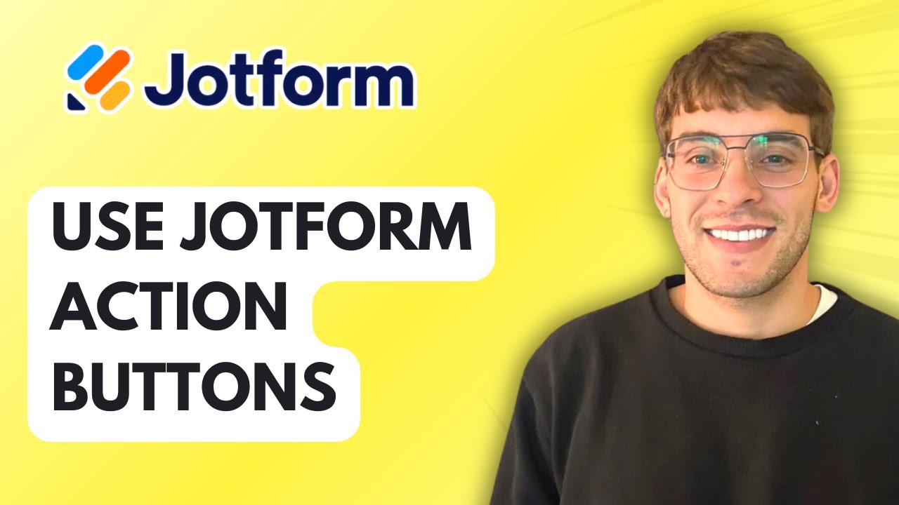 How to Use Jotform Action Buttons [2026 Full Guide]