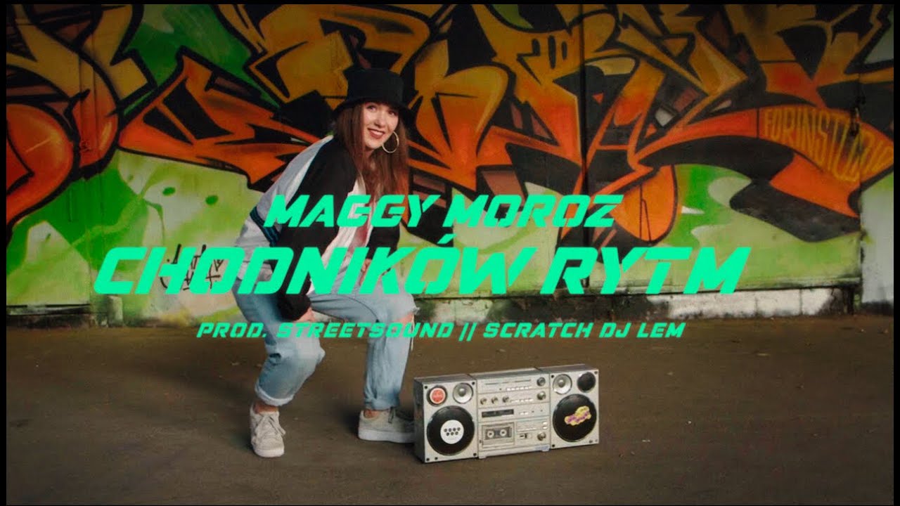 MAGGY MOROZ - CHODNIKÓW RYTM (PROD. STREETSOUND // SCRATCH DJ LEM)