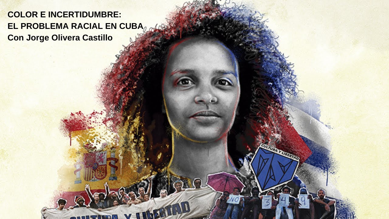 COLOR E INCERTIDUMBRE: EL PROBLEMA RACIAL EN CUBA