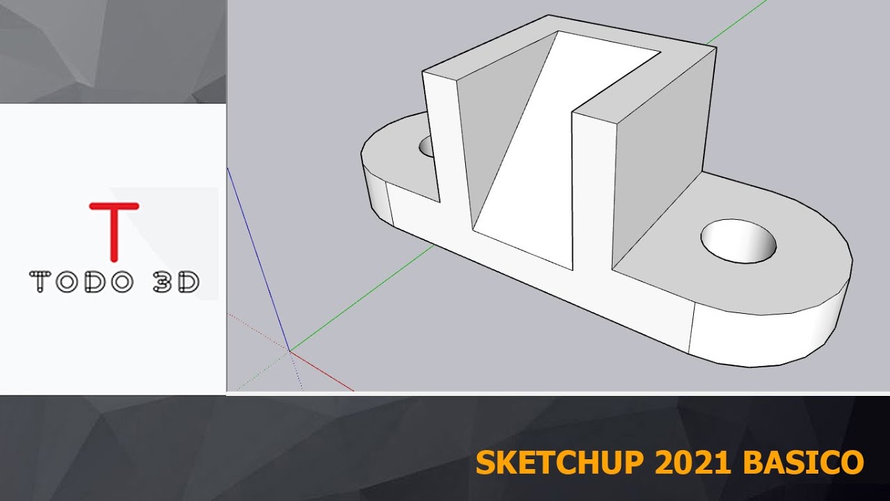 SKETCHUP TUTORIAL-BASICO A EXPERTO SketchUp desde cero: Modelado de piezas con caras inclinadas