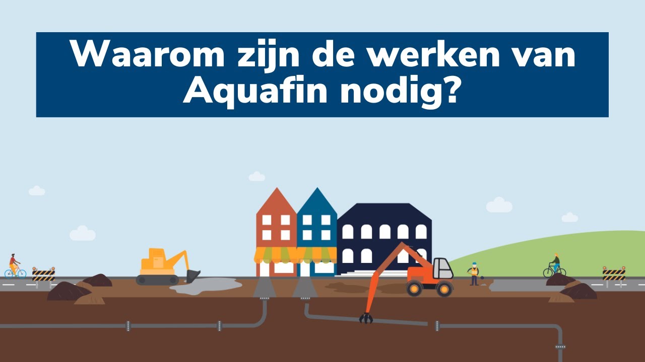 Waarom zijn de rioleringswerken van Aquafin nodig?