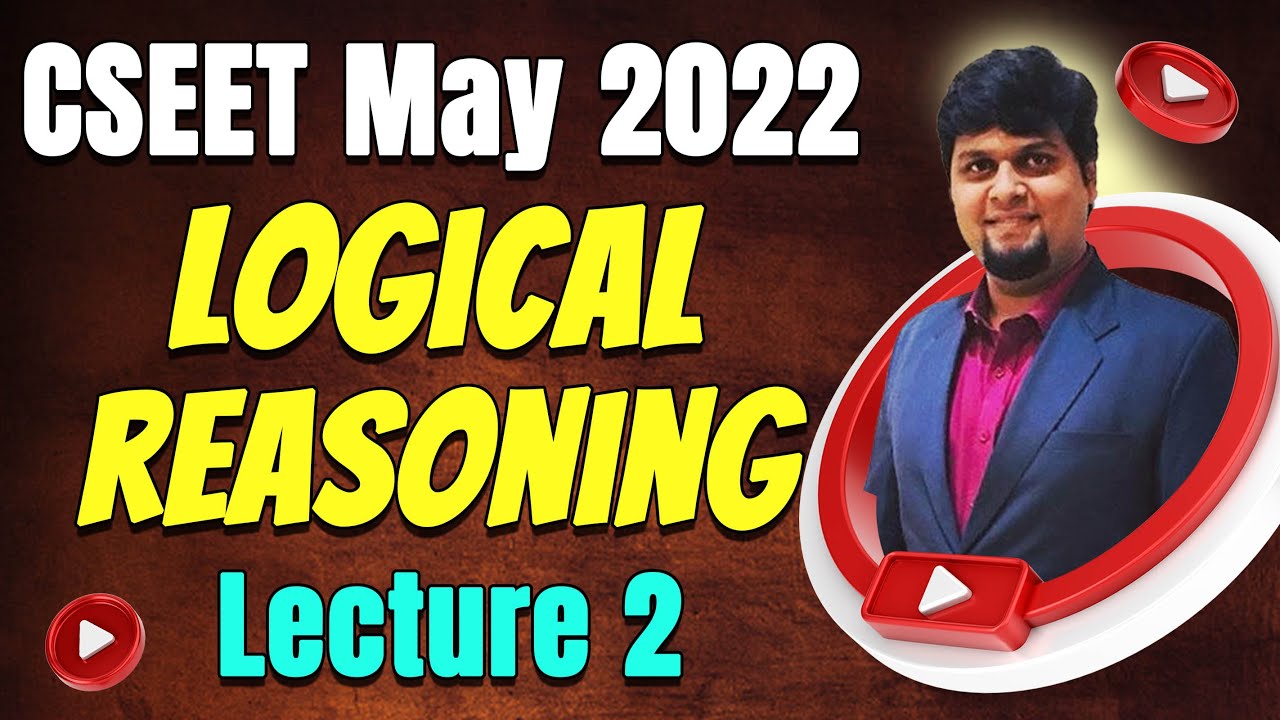 FREE CSEET Logical Reasoning Online Classes for May 2022 | FREE CSEET Logical Reasoning LIVE Batch