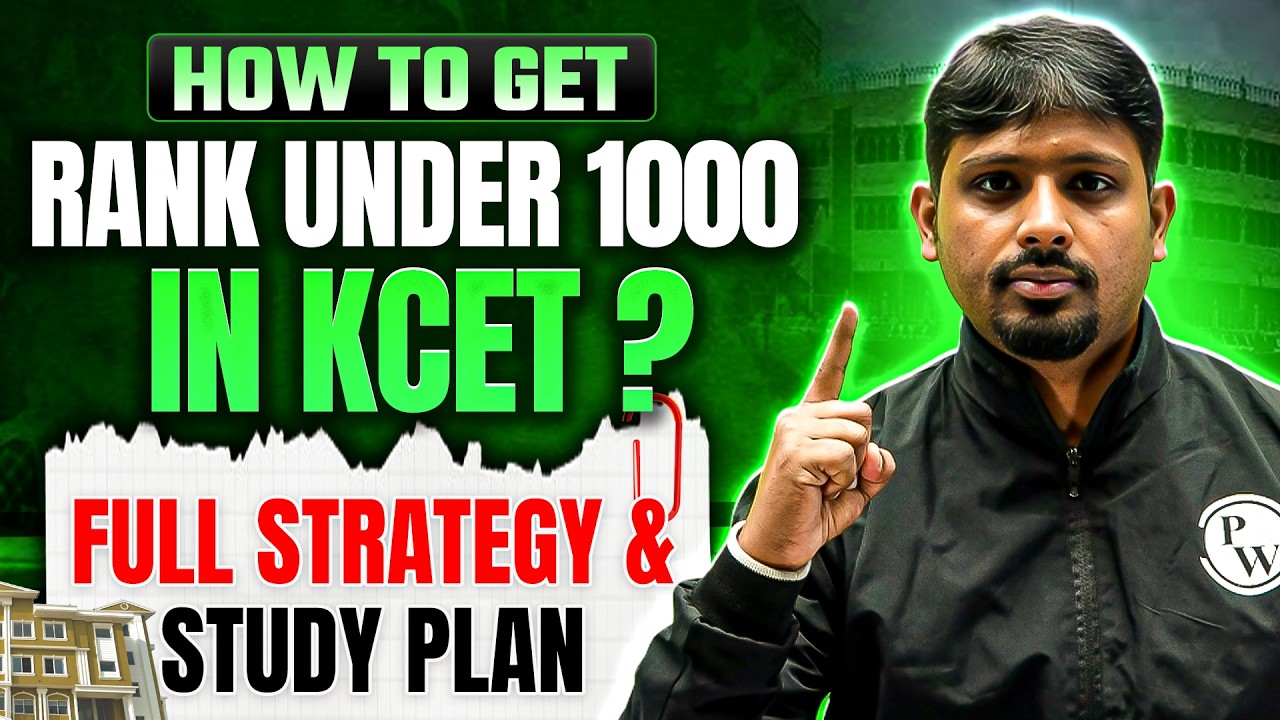 How to Get Rank Under 1000 in KCET ?🔥 | Full Strategy & Study Plan