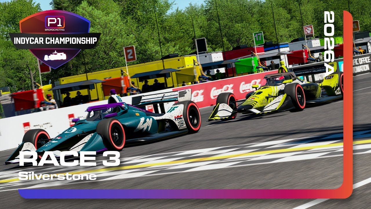 🏁 2026A P1 IndyCar Championship Race 3: Silverstone Indy Grand Prix 🏁