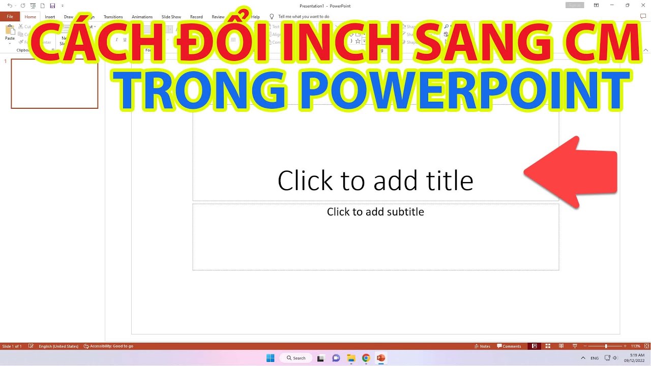 Mẹo Đổi Inch Sang Cm Trong Powerpoint Dễ D&agrave;ng
