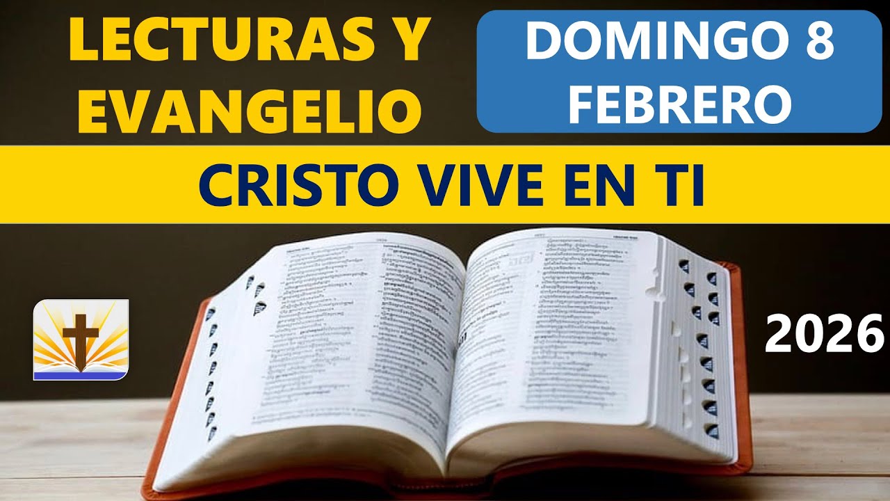 Lecturas del D&iacute;a de Hoy Domingo 8 de Febrero de 2026