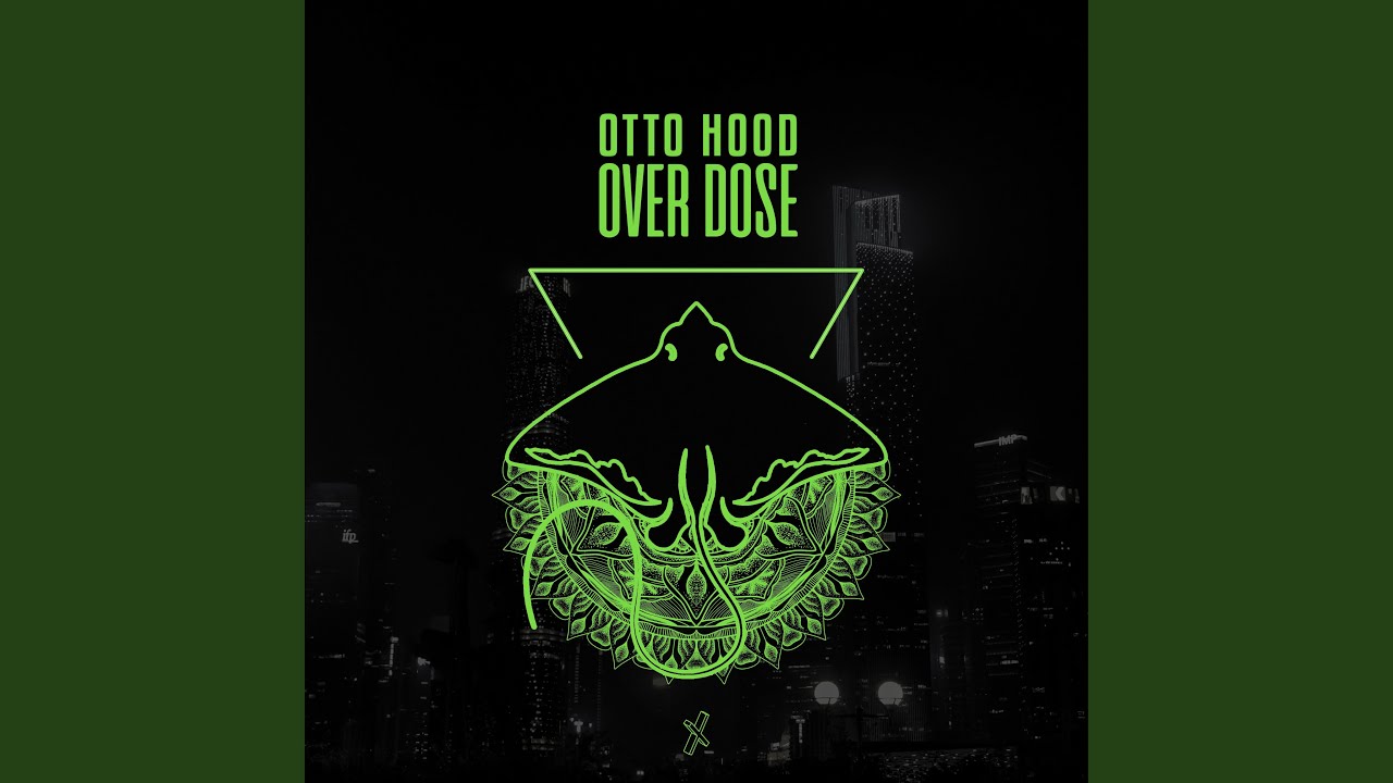 Over Dose