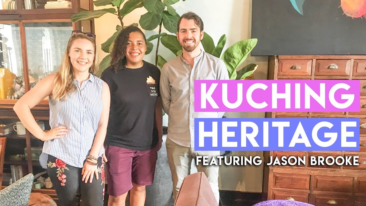 OLD KUCHING - Kampung Heritage Feat. Jason Brooke