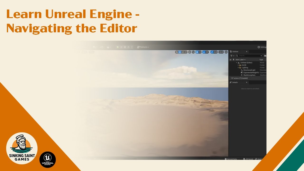 Learn Unreal Engine - Navigating the Editor and Content Browser