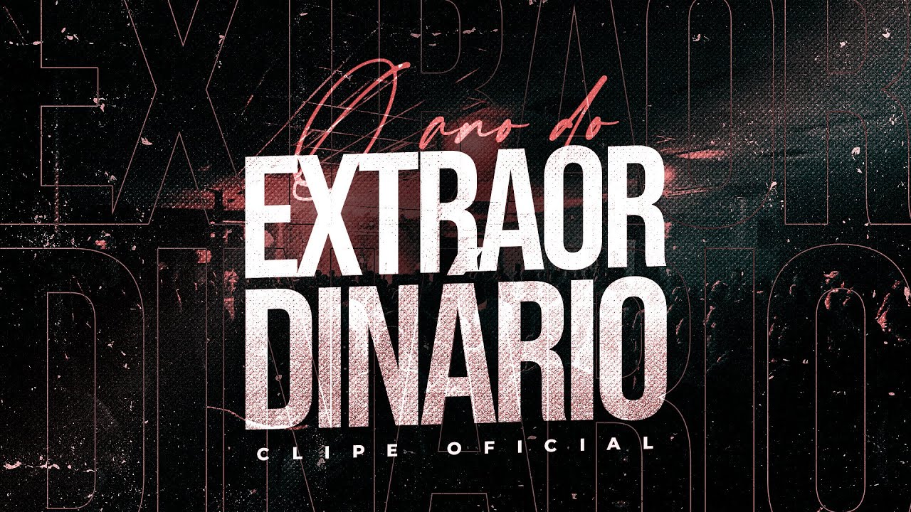 O ANO DO EXTRAORDIN&Aacute;RIO | SJ MUSIC FEAT. JOTA RAMALHO | CLIPE OFICIAL