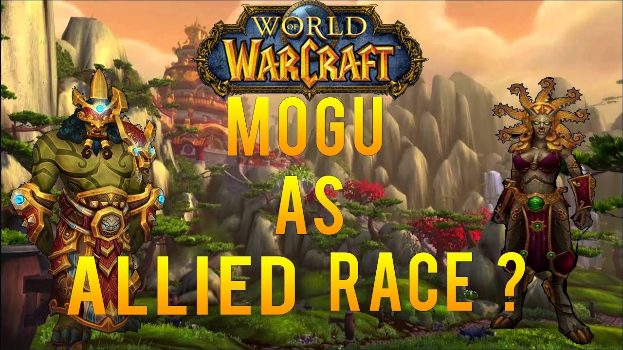 WoW: Would Mogu Work As An Allied Race?