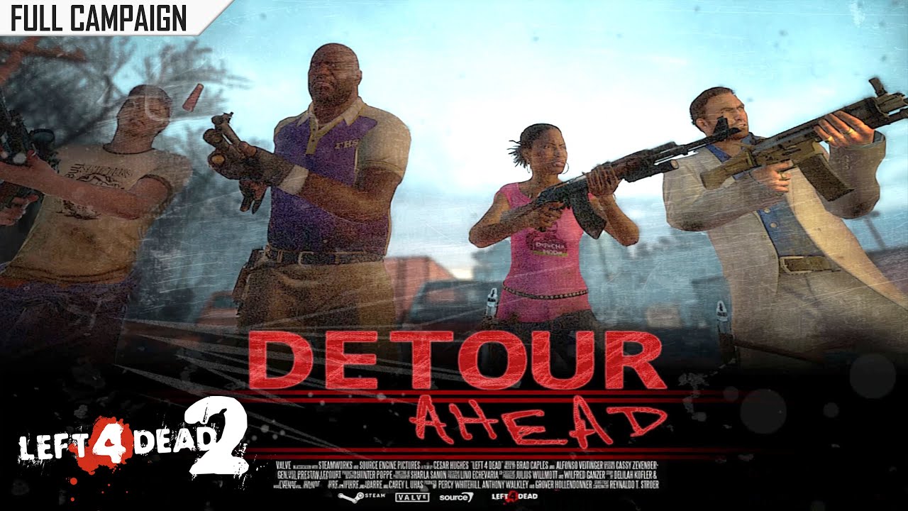 Left 4 Dead 2: Detour Ahead · Rating ⭐⭐⭐⭐⭐ 4K 60ᶠᵖˢ