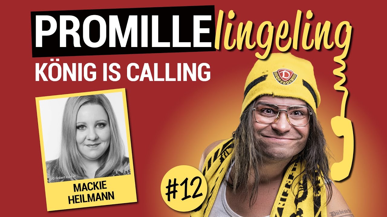 PROMILLElingeling - K&ouml;nig is calling | Folge 12 | Gast: Mackie Heilmann