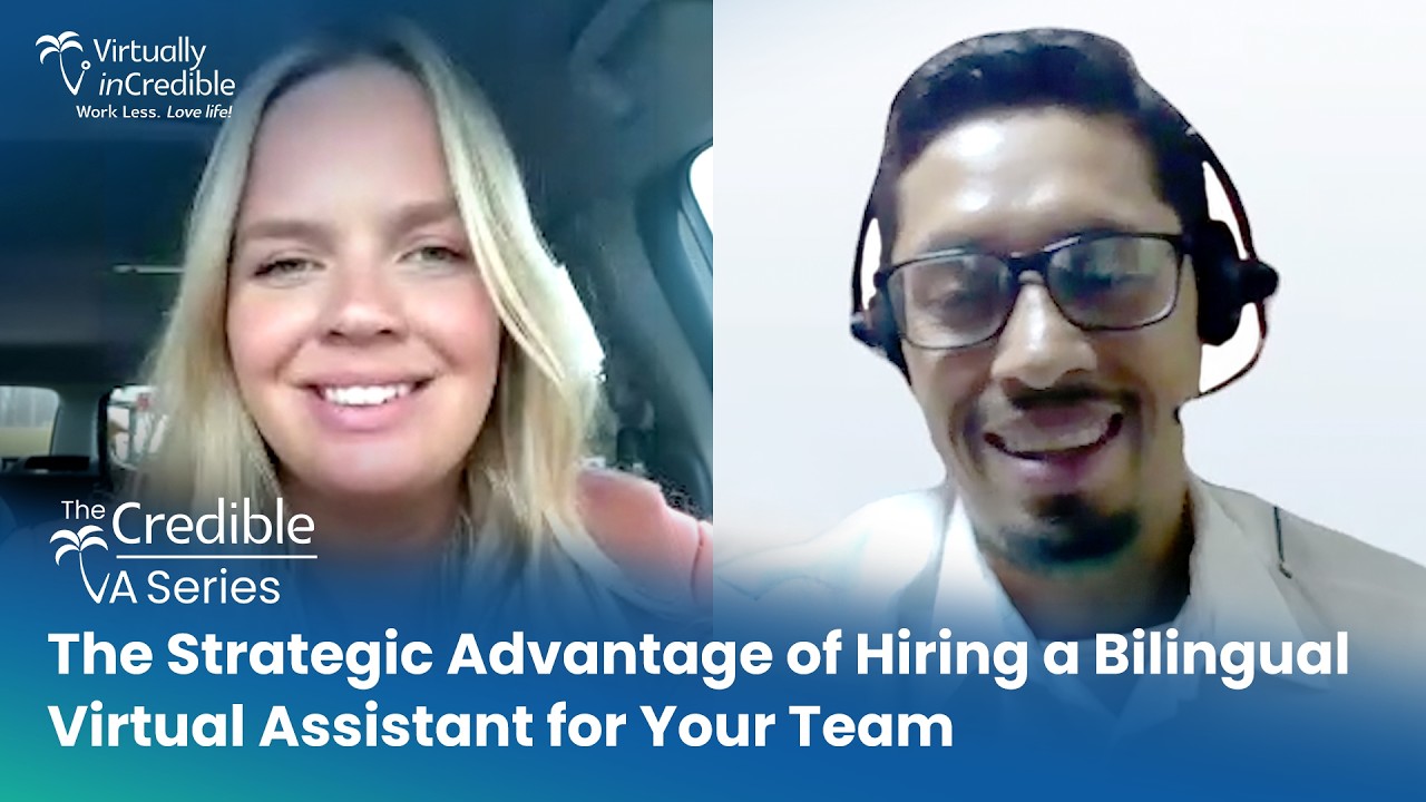 The Strategic Advantage of Hiring A Bilingual VA