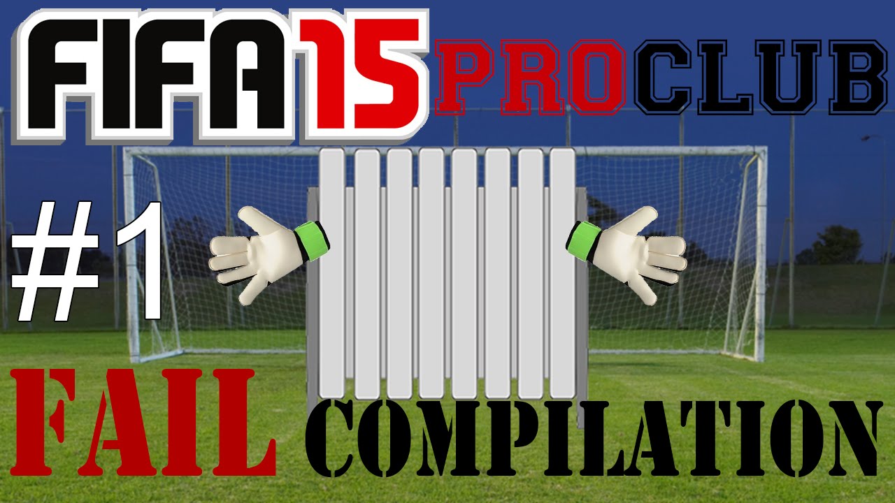 FAIL Compilation: FIFA 15 Pro Club #1