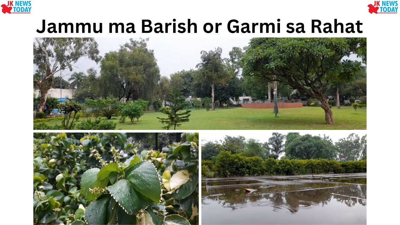 Jammu ma Barish or Garmi sa Rahat | JK News Today