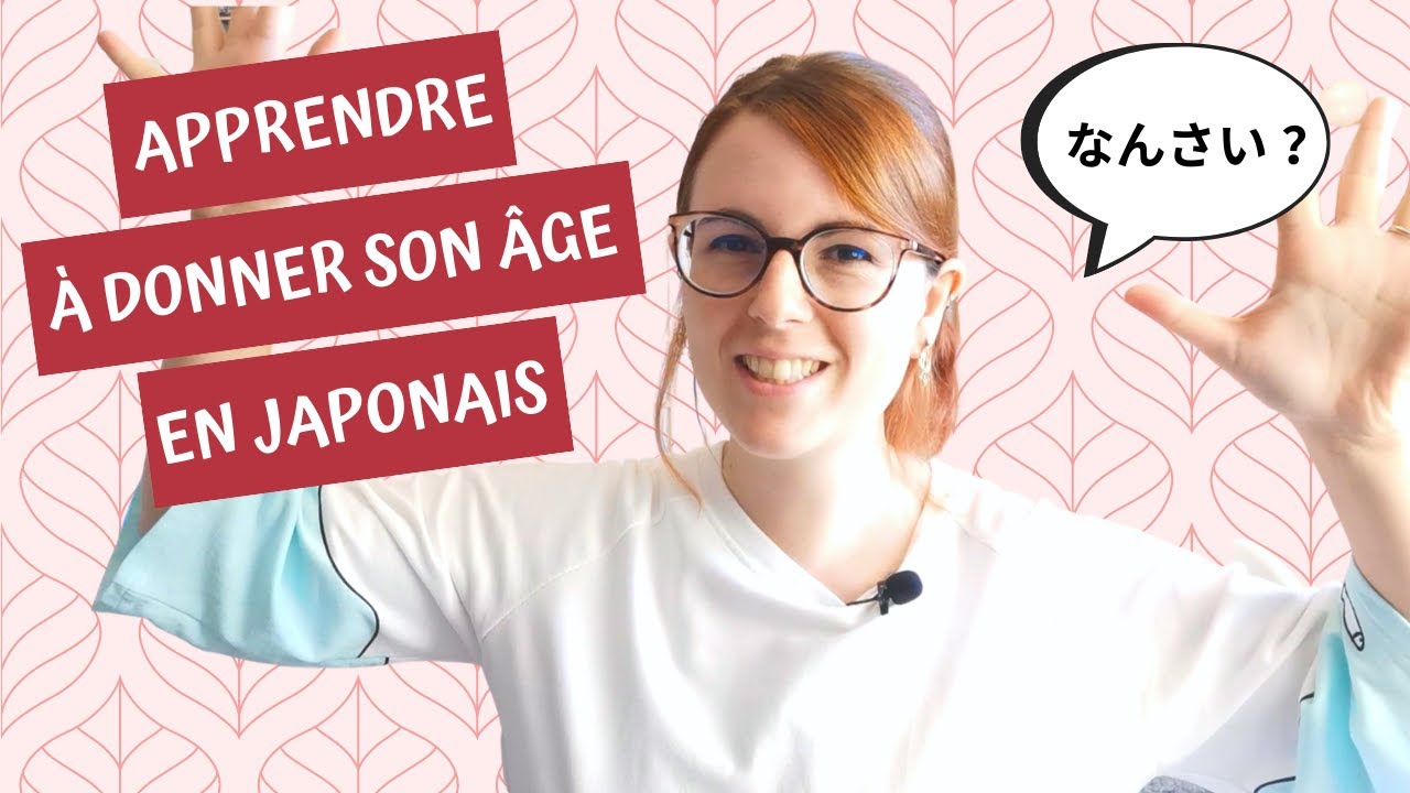 COMMENT DONNER SON ÂGE EN JAPONAIS ? - Exceptions & kanji de l'âge en japonais [Niveau JLPT5]