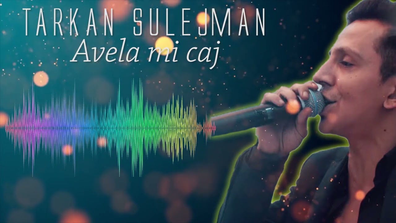 Tarkan Sulejmani 2021 AVELA MI CAJ KRALJICA  Uzivo Tallava Ko Bijav