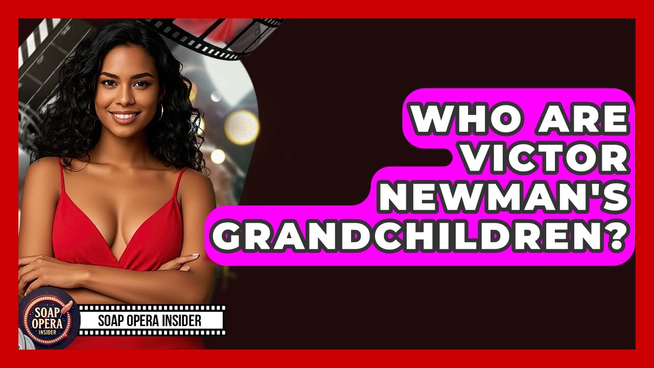 Who Are Victor Newman's Grandchildren? - Soap Opera Insider